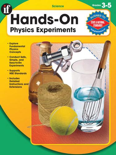 Hands-On Physics Experiments, Grades 3-5