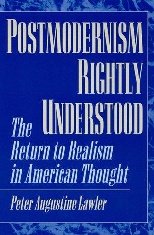 Postmodernism rightly understood