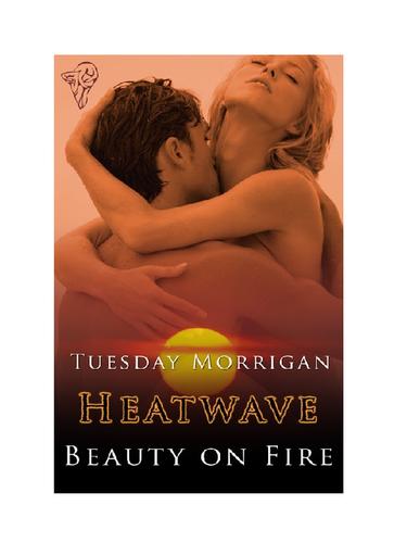 Beauty on Fire