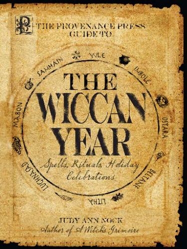 The Provenance Press's Guide To The Wiccan Year