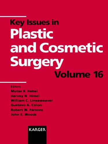 Key Issues in Plastic and Cosmetic Surgery