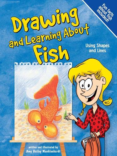 Drawing and Learning About Fish