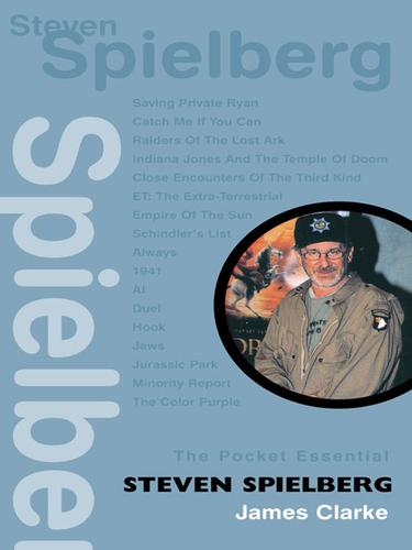 The Pocket Essential Steven Spielberg