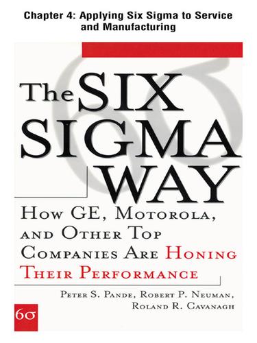 Applying Six Sigma to Service and Manufacturing