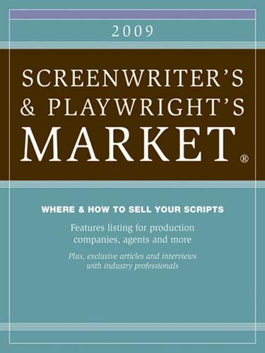 2009 Screenwriter's and Playwright's Market