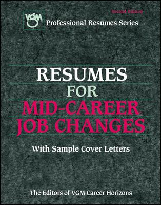 Resumes for Mid-Career Job Changers