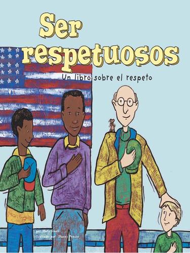 Ser respetuosos