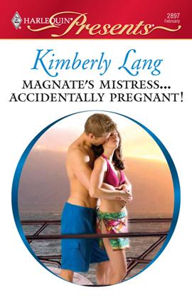 Magnate's Mistress... Accidentally Pregnant!