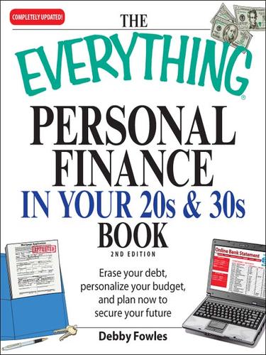 The Everything Personal Finance in Your 20s and 30s