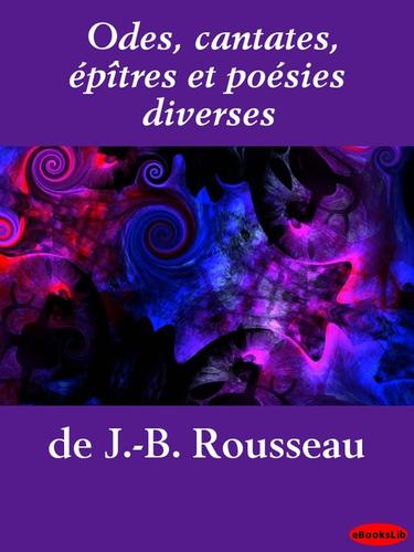 Odes, cantates, epitres et poesies diverses