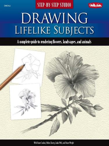 Drawing Lifelike Subjects