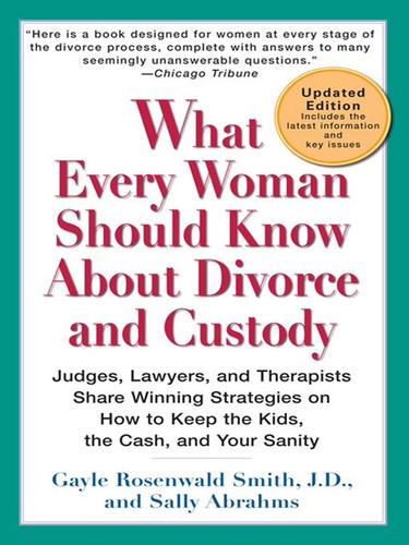 What Every Woman Should Know About Divorce and Custody