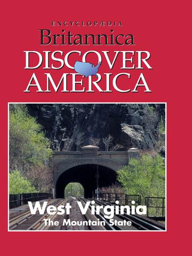 West Virginia: The Mountain State