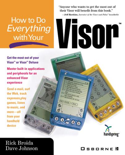 How to Do Everything with Your Visor™