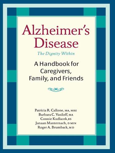 Alzheimer's Disease: The Dignity Within