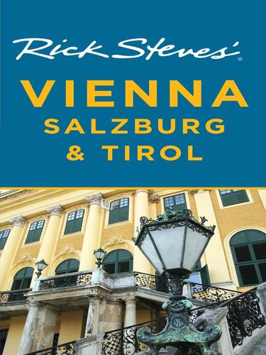 Rick Steves' Vienna, Salzburg & Tirol