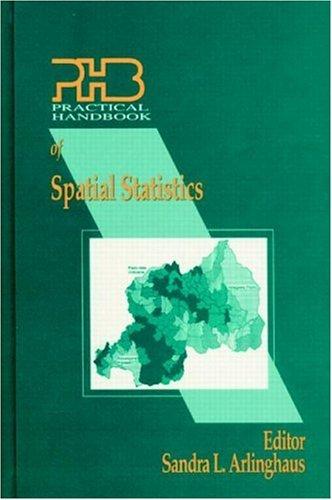 Practical handbook of spatial statistics