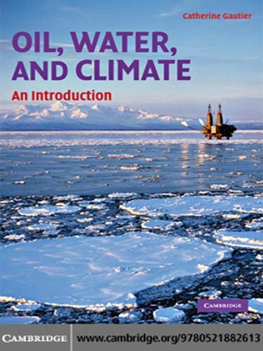 Oil, Water, and Climate