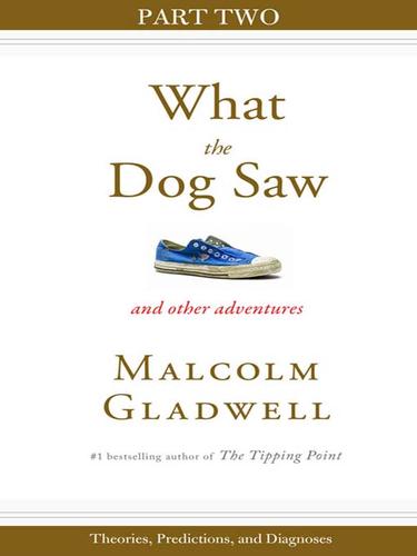 What the Dog Saw