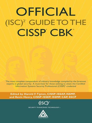 Official (ISC)2 Guide to the CISSP CBK