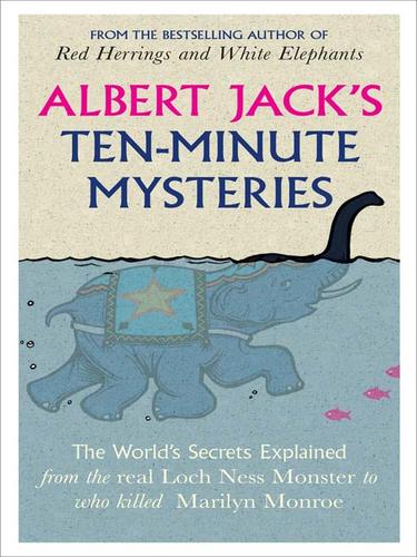 Albert Jack's Ten-Minute Mysteries