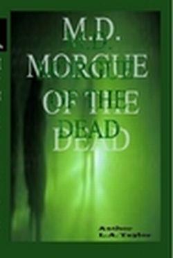 M.D.(Morgue of the Dead)