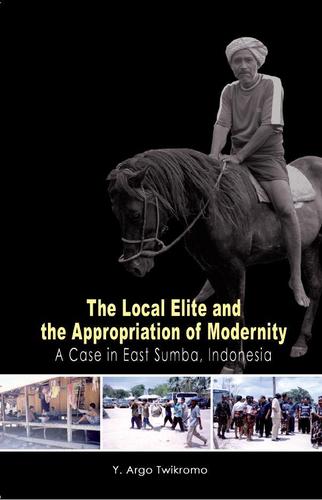 The Local Elite and the Appropriation of Modernity