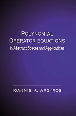 Polynomial operator equations in abstract spaces and applications
