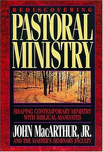 Rediscovering Pastoral Ministry
