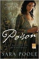 Poison : a novel of the Renaissance