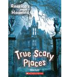 America's Most Haunted: True Scary Places
