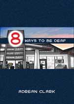 8 Ways to be Deaf