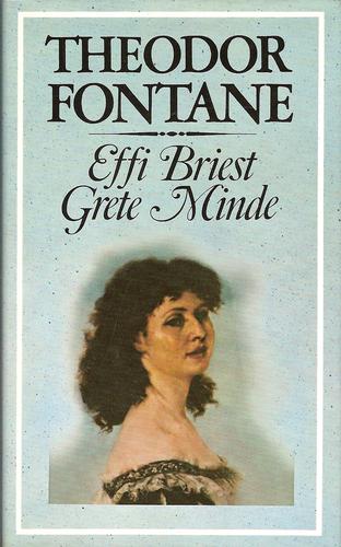 Effi Briest ; Grete Minde
