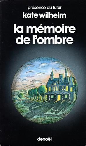 La mémoire de l'ombre