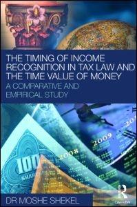 The Timing of Income Recognition in Tax Law and the Time Value of Money