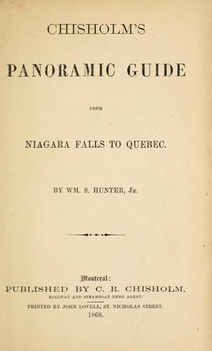 Chisholm's Panoramic Guide from Niagara Falls to Quebec