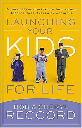 Launching Your Kids for Life