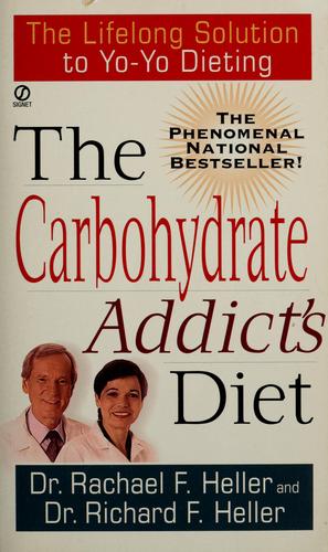 The Carbohydrate Addict's Diet
