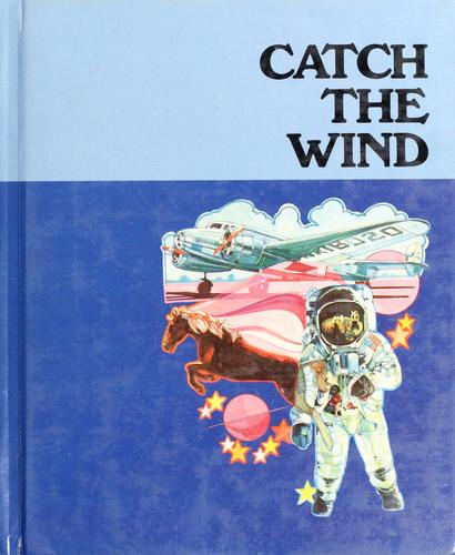 Catch the wind