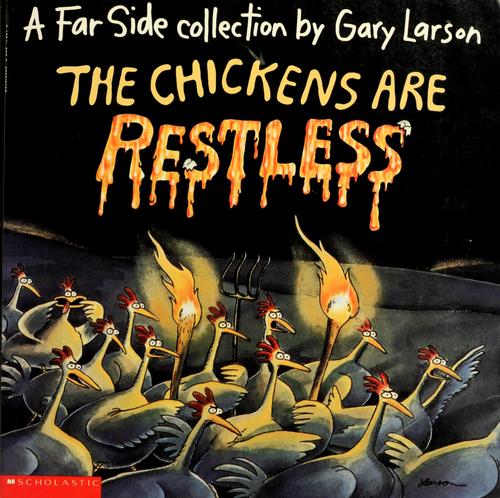 The Chickens Are Restless