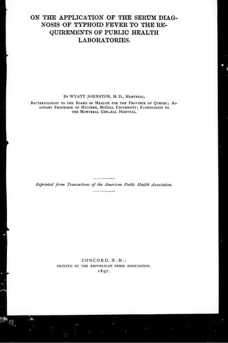 On the Application of the Serum Diagnosis of Typhoid Fever to the Requirements of Public Health Laboratories