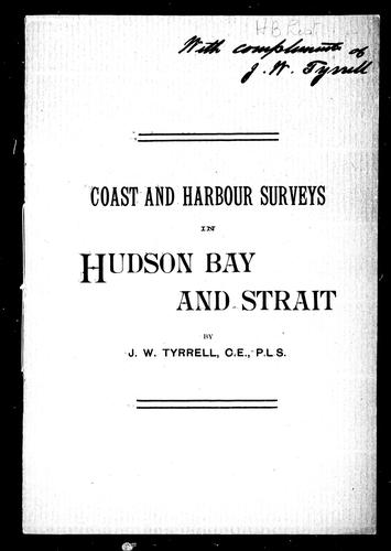 Coast and Harbour Surveys in Hudson Bay and Strait