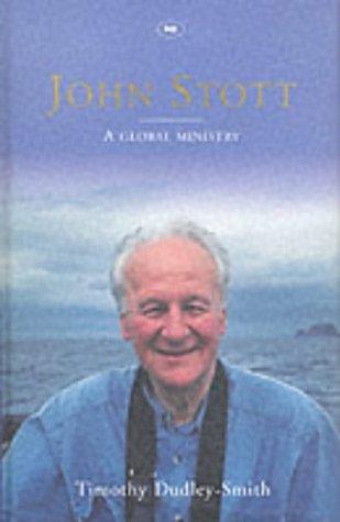 John Stott: A Global Ministry