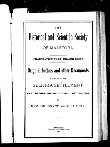 Original Letters and Other Documents Relating to the Selkirk Settlement