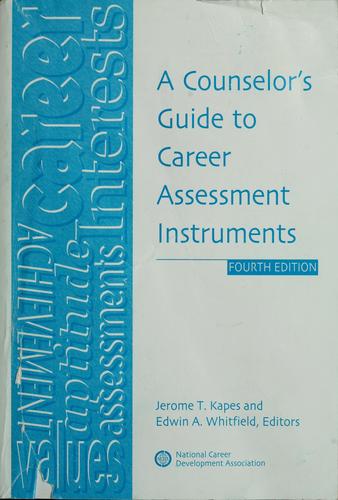 A counselor's guide to career assessment instruments