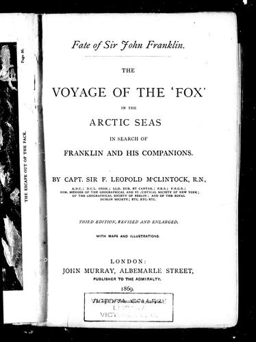 The Voyage of the "Fox" in the Arctic Seas in Search of Franklin and His Companions