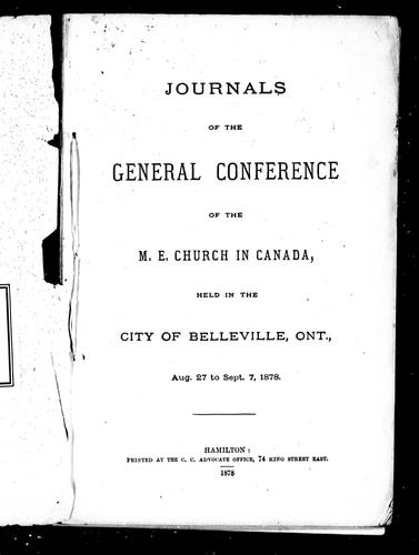 Journals of the General Conference of the M.E. Church in Canada