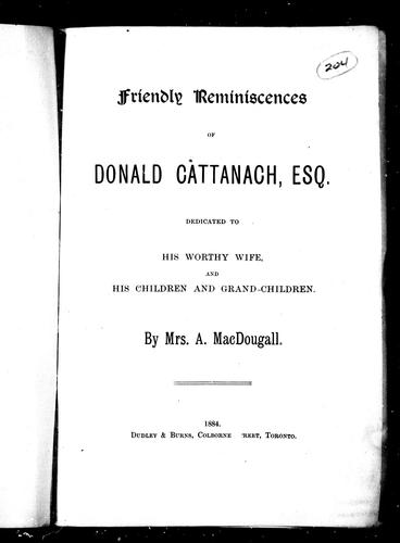 Friendly reminiscences of Donald Cattanach, Esq