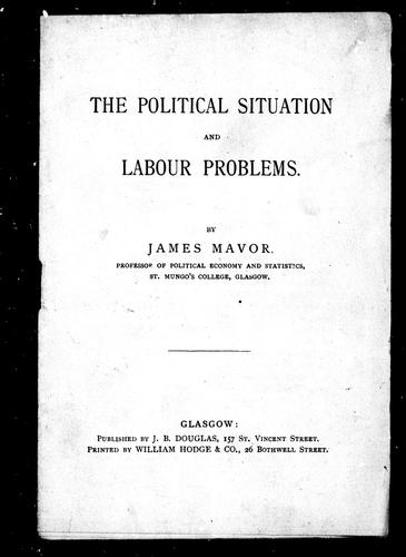 The Political Situation and Labour Problems