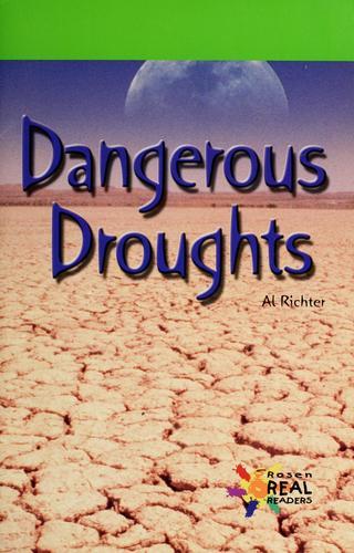 Dangerous Droughts.